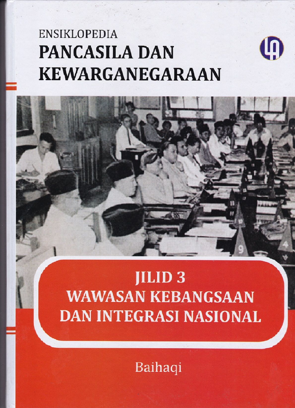 Ensiklopedia pancasila dan kewarganegaraan jilid 3 wawasan kebangsaan dan integrasi nasional