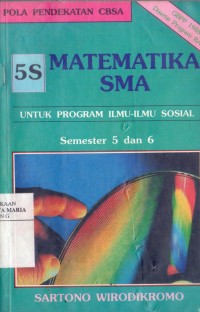 Image of Matematika SMA Program Ilmu-ilmu Sosial Kurikulum 1984, GBPP 1988:Semester 5 dan 6