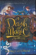 The Bliss bakery Trilogy # 2 A Dash Of Magic