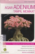 Agar Adenium Tampil Memikat