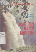 Asal dan Tujuan Manusia (Teori Evolusi)