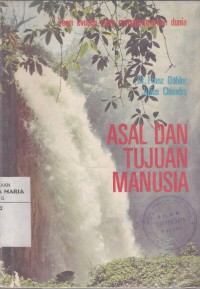 Image of Asal dan Tujuan Manusia (Teori Evolusi)