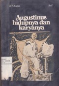 Agustinus, Hidupnya Dan Karyanya jilid 1