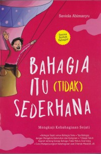 Image of Bahagia itu (tidak) Sederhana Mengkaji kebahagiaan Sejati