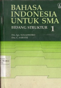 Image of Bahasa Indonesia Untuk SMA Bidang Struktur 1