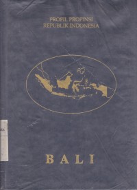 Image of Bali: Profil Propinsi Republik Indonesia