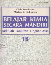 Image of Belajar Kimia Secara Mandiri 1B untuk SLTA Kelas 1