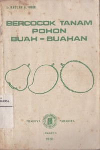 Image of Pedoman Bercocok Tanam Pohon Buah-buahan