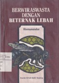 Berwiraswasta dengan Beternak Lebah