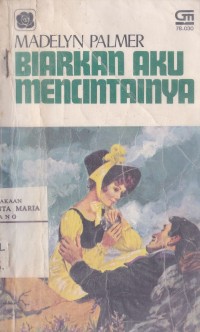 Image of Biarkan Aku Mencintainya