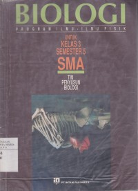 Image of Biologi Program Ilmu-ilmu Fisik untuk Kelas 3 Semester 5 SMA