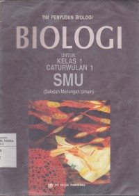 Image of Biologi SMU untuk Kelas 1 Caturwulan 1