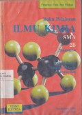 Buku Pelajaran Kimia SMA Jilid 2B Semester 4 Edisi Ke-3