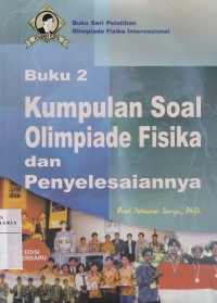 Image of Buku 2: Soal Olimpiade Fisika dan Penyelesaiannya