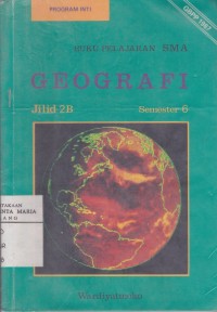 Image of Buku Pelajaran Geografi SMA Jilid 2B, Semester 6