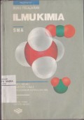 Buku Pelajaran Ilmu Kimia SMA Jilid 1 Semester 1 dan 2