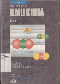 Image of Buku Penuntun Ilmu Kimia SMA Jilid 1 Semester 1 dan 2