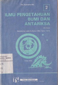 Image of Ilmu Pengetahuan Bumi dan Antariksa (Ilmisa) Jilid 2 untuk Kelas III IPA SMA