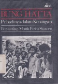 Bung Hatta: Pribadinya dalam Kenangan