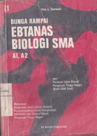 Image of Bunga Rampai Ebtanas Biologi SMA dan Panduan Ujian Masuk Perguruan Tinggi Negeri [Bank 2000 Soal]