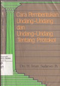 Cara Pembentukan Undang-Undang dan Undang-Undang Tentang Protokol