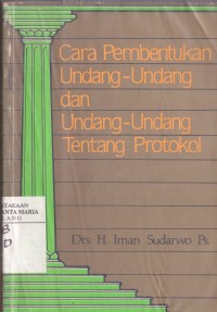 Image of Cara Pembentukan Undang-Undang dan Undang-Undang Tentang Protokol