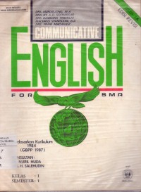 Image of Communicative English For SMA Berdasarkan Kurikulum 1984 ( GBPP 1987 ) Kls 1 Semester 1 jilid 1A