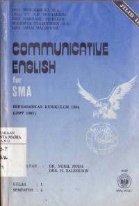 Image of Communictive English For SMA Berdasarkan Kurikulum 1984 (GBPP 1987) Jilid 1A