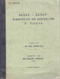 Image of Dasar - Dasar Bimbingan dan Konseling di Sekolah