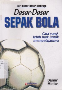 Image of Dasar-dasar Sepak Bola