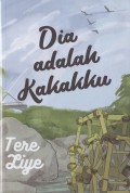 Dia Adalah Kakakku