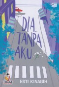 Dia Tanpa Aku