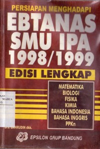 Image of Peersiapan Menghadapi Ebtanas SMU IPA 1998/1999 Edisi Lengkap