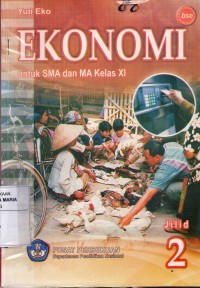 Image of Ekonomi untuk SMA dan MA Kelas XI Jilid 2