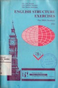 English Structure Exercises For SMA Students 3A Untuk Kls III SMA Semester 1