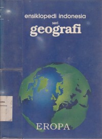 Image of Ensiklopedi Indonesia Geografi Eropa