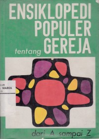 Image of Ensiklopedi Populer Tentang Gereja