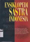 Ensiklopedi sastra indonesia jilid 1  A-G
