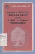 Ensiklopedia Hukum Adat dan Adat Budaya Indonesia