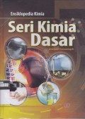 Ensiklopedia Kimia Seri Kimia Dasar
