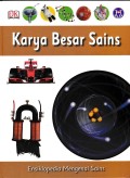 Ensiklopedia Mengenal Sains Karya Besar Sains ( The Science Book, Explore and Learn The Big Ideas Of Science ) Jilid 10