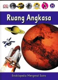Ensiklopedia Mengenal Sains Ruang Angkasa ( Space Encyclopedia ) Jilid 1