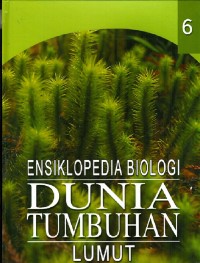 Image of Ensiklopedia biologi dunia tumbuhan Ensiklopedia lumut jilid 6