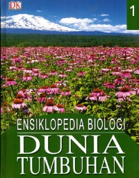 Image of Ensiklopedia biologi dunia tumbuhan jilid 1 (Judul asli : Plant)
