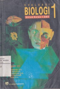 Image of Evaluasi Biologi 1 Program Inti untuk Kelas 1 SMA