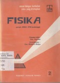 Fisika 2 untuk SMA IPA/Sederajat Kelas 1 Semester 2