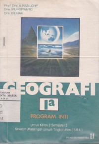 Image of Geografi 1a Program Inti untuk Kelas 2 Semester 3 Sekolah Menengah Umum Tingkat Atas (SMA)