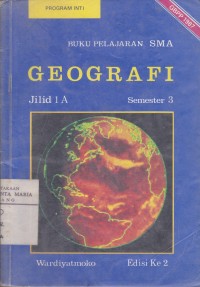 Image of Buku Pelajaran Geografi SMA Jilid 1A Semester 3 Program Inti