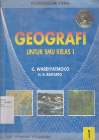 Image of Geografi SMU Jilid 1 Caturwulan 1, 2, dan 3