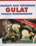 Gerakan dan Serangan Gulat Peraih Kemenangan